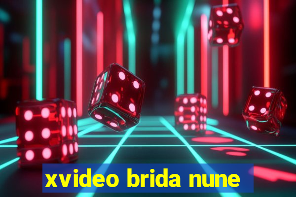 xvideo brida nune